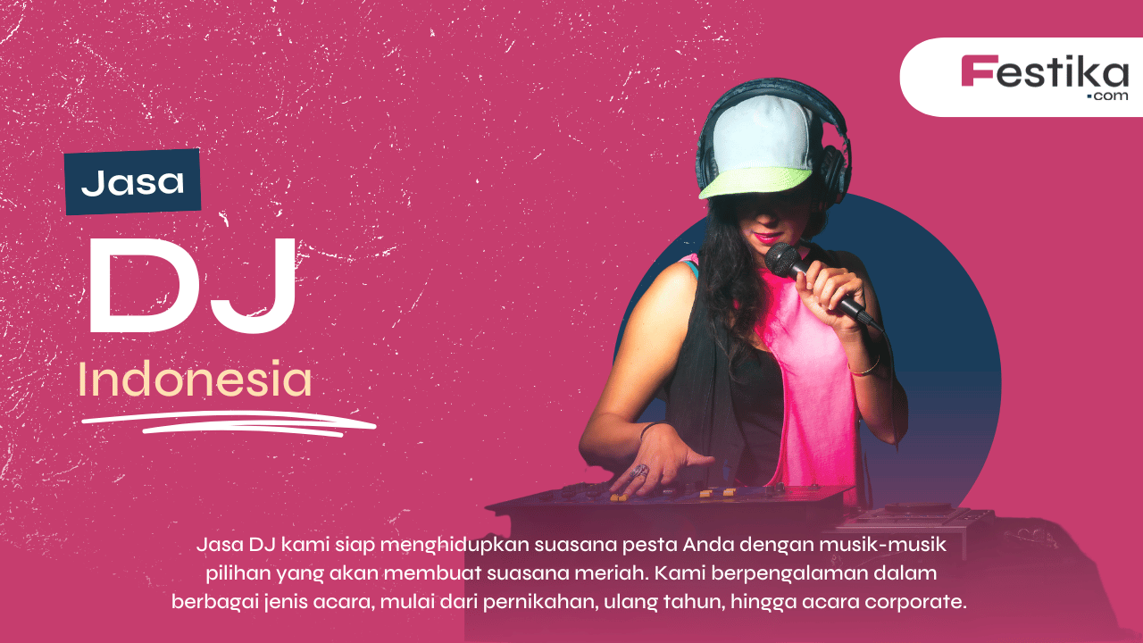 Gambar Sewa Jasa DJ Indonesia oleh Festika