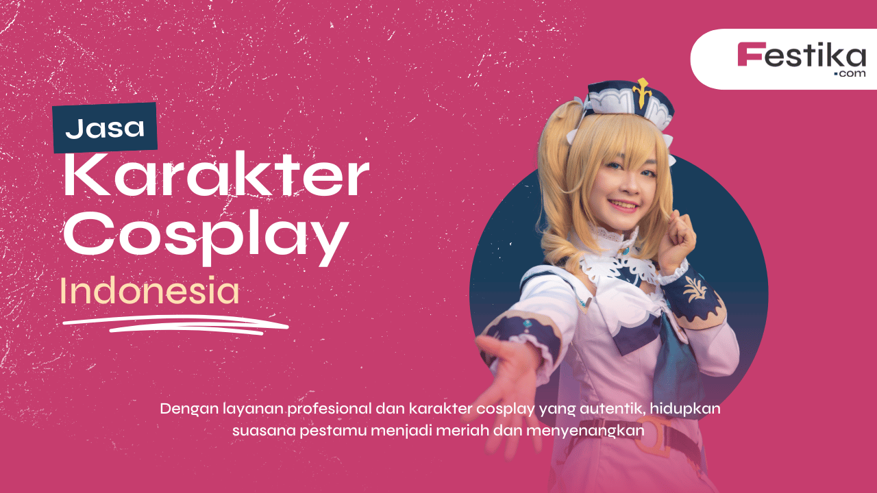 Gambar Sewa Jasa Karakter Cosplay Indonesia oleh Festika