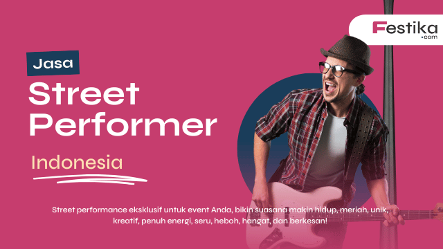 Gambar Sewa Jasa Street Performer oleh Festika